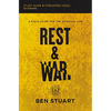 Rest and War Bible Study Guide Plus Streaming Video: A Field Guide for the Spiritual Life - Paperback