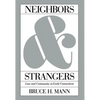 Neighbors and Strangers: Law and Community in Early Connecticut - Paperback