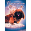 Conversations with MR Kiki: One Woman's Spiritual Journey with Her Best Friend - Paperback