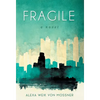 Fragile - Hardcover