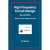 High Frequency Circuit Design-Second Edition-with 90 Circuit Design Examples - Hardcover