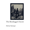 The Bootlegger's Secret - Paperback