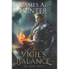 Vigil's Balance: A LitRPG Adventure - Paperback
