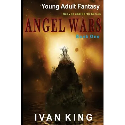 Young Adult Fantasy: Angel Wars [Young Adult Fantasy Books] - Paperback