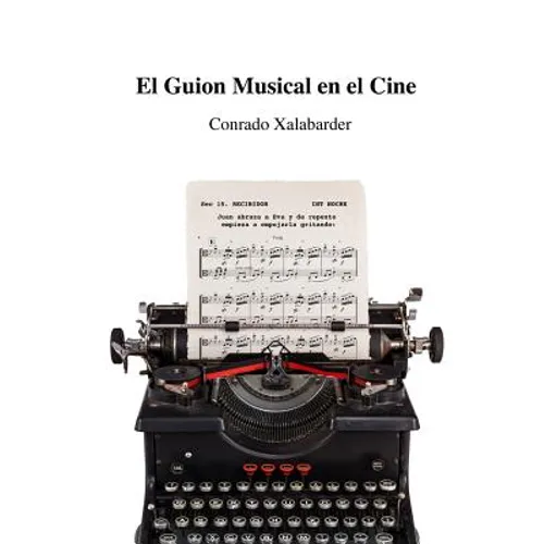 El Guion Musical en el Cine - Paperback