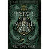 Beneath the Buried Sea - Hardcover