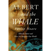 Albert and the Whale: Albrecht Dürer and How Art Imagines Our World - Paperback