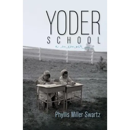 Yoder School - Paperback