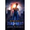Zero To Hero: B.F.G - Paperback