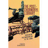 The Post-Chornobyl Library: Ukrainian Postmodernism of the 1990s - Paperback