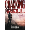 Cracking the Bell - Hardcover