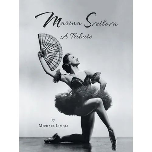 Marina Svetlova: A Tribute - Paperback