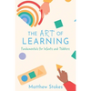 The Art of Learning: Fundamentals for Infants and Toddlers - Paperback