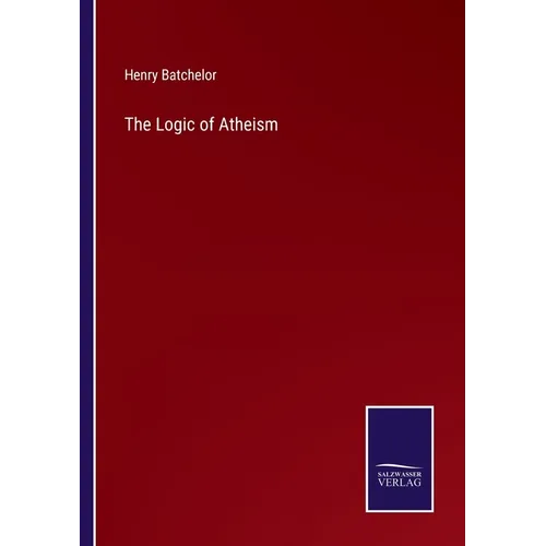 The Logic of Atheism - Paperback