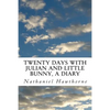 Twenty Days with Julian and Little Bunny, A Diary - Paperback