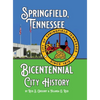 Springfield, Tennessee Bicentennial City History - Hardcover