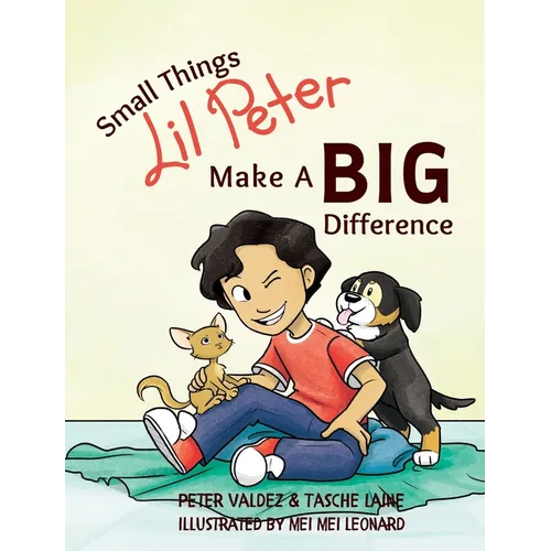 Small Things Lil Peter Make A Big Difference - Hardcover