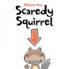 Scaredy Squirrel - Hardcover