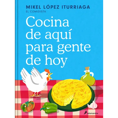 Cocina de Aquí Para Gente de Hoy / Spanish Cuisine for Today's People - Hardcover