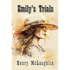 Emily's Trials - Paperback