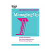 Managing Up (HBR 20-Minute Manager Series) - Hardcover