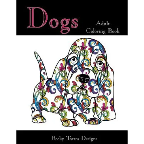 Dogs Adult Coloring Book - Paperback