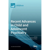 Recent Advances in Child and Adolescent Psychiatry - Hardcover