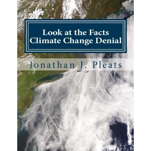 Look at the Facts: Climate Change Denial - Paperback