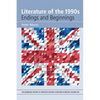 Literature of the 1990s: Endings and Beginnings - Paperback