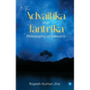 The Advaitika and Tāntrika Philosophy of Śaṅkara - Paperback