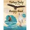Turkey Baby and the Hungry Hawk - Hardcover