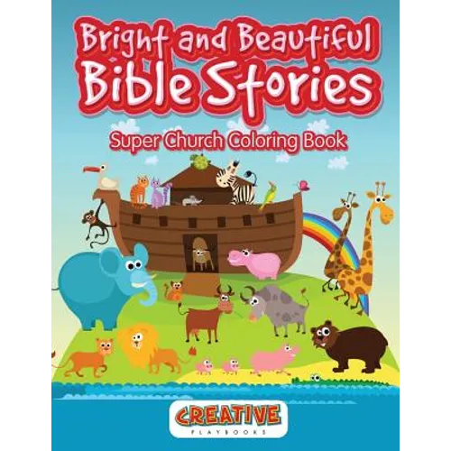 Bright and Beautiful Bible Stories Super Church Coloring Book - Paperback