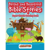Bright and Beautiful Bible Stories Super Church Coloring Book - Paperback