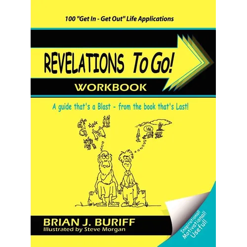 Revelations to Go! Workbook: A Guide That's a Blast from the Book That's Last! - Paperback