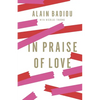 In Praise of Love - Hardcover