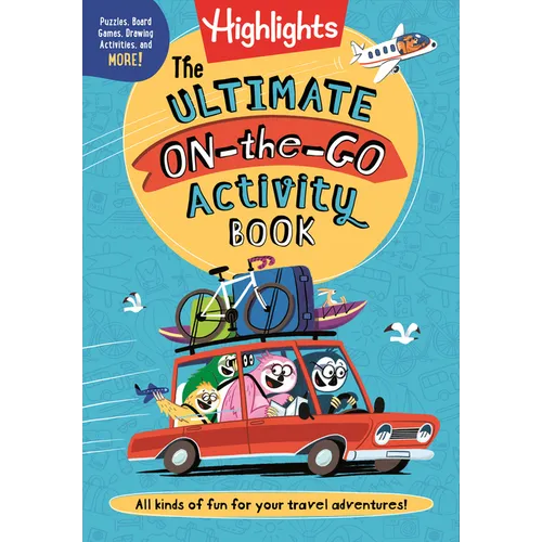 The Ultimate On-The-Go Activity Book: Travel Games and Activities Book for Kids, Packed with Road Trip Fun, Travel Games for Kids and Screen-Free Car - Paperback