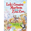 Loki Creates Mayhem at the Zen Zoo - Hardcover