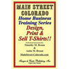 Design, Print & Sell T-Shirts!: How To Be in Business in a Short Time for Under $900 - Paperback