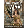 Silence of the Apoc - Hardcover