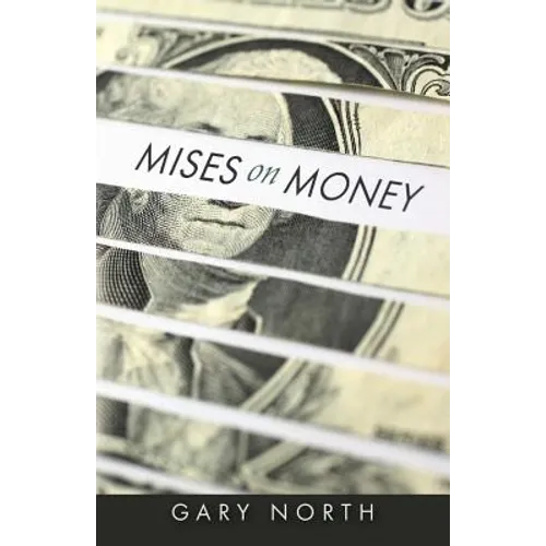 Mises on Money - Paperback