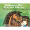 Melana and the Chestnut Solution - Paperback