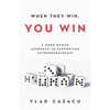 When They Win, You Win: A More Human Approach to Supporting Entrepreneurship - Paperback