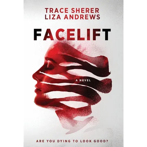 Facelift - Hardcover