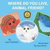Where Do You Live, Animal Friend? - Paperback