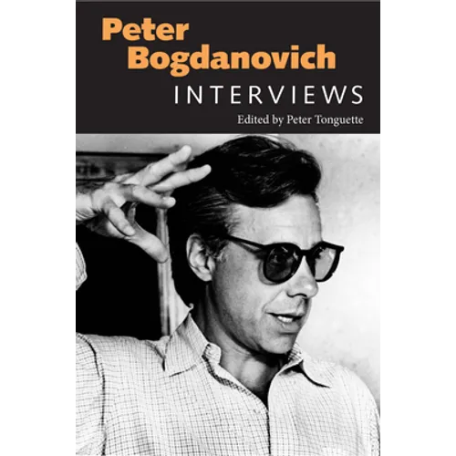 Peter Bogdanovich: Interviews - Paperback
