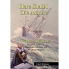 Here Shall I Die Ashore: Stephen Hopkins: Bermuda Castaway, Jamestown Survivor, and Mayflower Pilgrim. - Hardcover