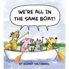 We're All in the Same Boat - Hardcover
