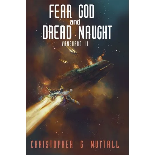 Fear God And Dread Naught - Paperback