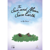 The Sun and Moon Save Earth - Hardcover