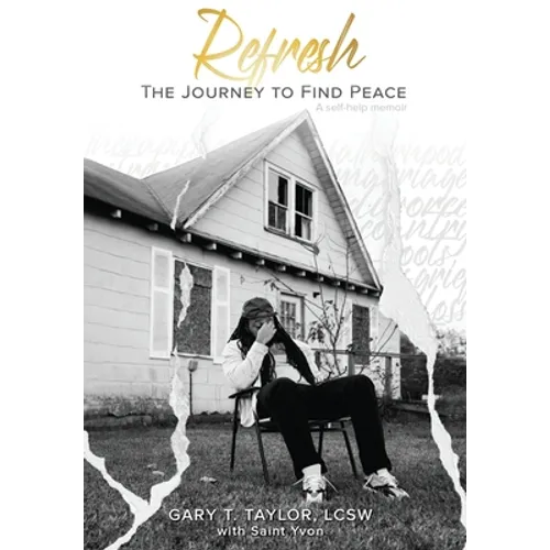 Refresh: The Journey To Find Peace - Hardcover
